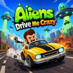 Aliens Drive Me Crazy