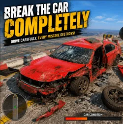 Break the Car Completely